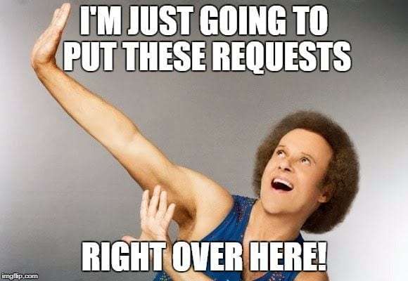 Outdated Technology, Requests